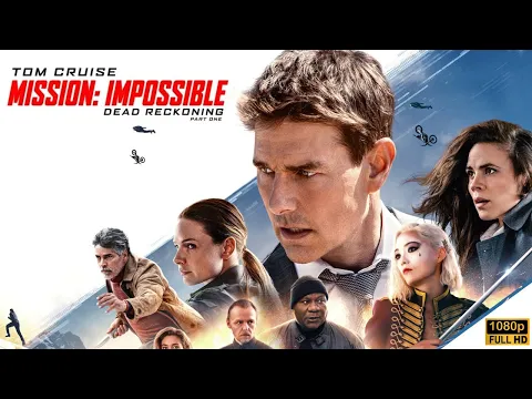 Download MP3 Mission: Impossible 7 Full Movie Hindi Dubbed HD |Tom Cruise|Christopher |Hayley| Facts & Review