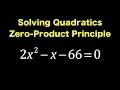 Solving Quadratics Using the Zero Product Property