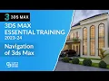 Navigation of 3ds Max 3ds Max Essential Training 2023-24