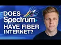 Does Spectrum Have Fiber Internet
