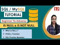 17 - IS NULL IS NOT NULL Operators What is NULL NULL Value Handling IFNULL Function Example