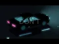 Download Lagu Ari Abdul - DON'T (slowed + reverb)