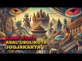 Download Lagu ASAL USUL KOTA JOGJAKARTA | SEJARAH RAKYAT DIY JOGJAKARTA |  SANG LEGENDA NUSANTARA