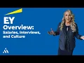 EY Salaries Interviews and Culture