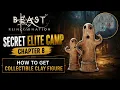 SECRET ELITE CAMP CHAPTER 8 How To Get Collectible Clay Figure in Beast of Reincarnation