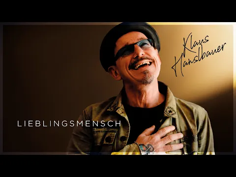 Download MP3 Lieblingsmensch - Klaus Hanslbauer (offizielles Musikvideo)