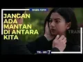 Download Lagu SERIBU KISAH | JANGAN ADA MANTAN DI ANTARA KITA (21/02/18)