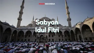 Download Sabyan - Idul Fitri (Lyrics Video) MP3