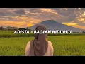 Download Lagu Adista - Bagian Hidupku | Lirik Lagu