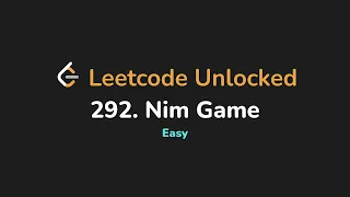 292 Nim Game Leetcode Unlocked - Python