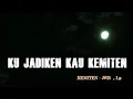 Download Lagu Lagu Alas Kujadiken kau kemiten