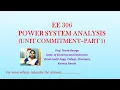 EE 306 - Module V-Unit Commitment
