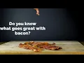 Who's Got the Bacon