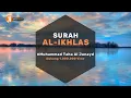 Download Lagu Surah Al Ikhlas Merdu - Muhammad Taha Al Junayd