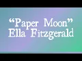 Paper Moon - Ella Fitzgerald (With Lyrics)
