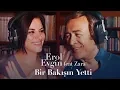 Download Lagu Erol Evgin feat. Zara - Bir Bakışın Yetti (Kamera Arkası | Müzik Video)