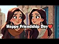 100 k viwes viral Friendship day song status🫠✨• Friendship Day song status • dosti watsapp status