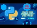 How to code a Telegram bot with Python Part 1