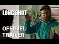 Download Lagu Long Shot | Officiel Trailer