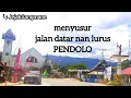 Lagu Trans Sulawesi || Ruas sekitaran Pendolo || Kabupaten Poso || Sulawesi Tengah ||