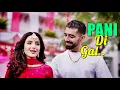 Lagu PANI DI GAL: Maninder Buttar | Jasmin Bhasin | Asees Kaur |MixSingh|JUGNI|Punjabi Song 2021 (LYRICS)