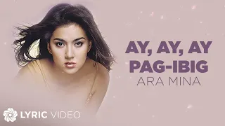 Ay Ay Ay Pag Ibig Ara Mina Lyrics 