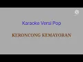 Download Lagu KERONCONG KEMAYORAN Karaoke