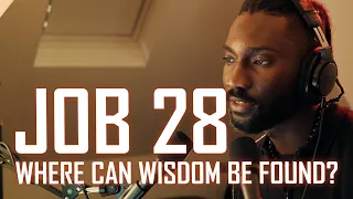 The Book Of Job - Chapter 28