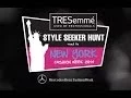 TRESemme Style Seeker Hunt 2014 #RoadToNewYork