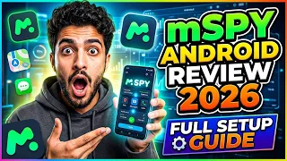 mSpy Android Review 2026 Full Setup Guide