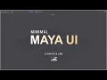 Maya Custom UI and Custom Hotkeys