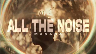 manana all the noise visualiser 