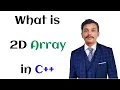 Lecture 53 What is Two Dimensional Array in C