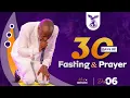 30 DAYS OF FASTING AND PRAYER Day 06 MWL ONESMO 06 JULY 2026