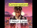 Juice WRLD - Conversations 1 HOUR