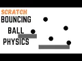 Scratch Tutorial How to Make Bouncing Ball Physics