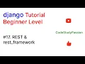 REST rest framework Django Tutorial CodeStudyPassion