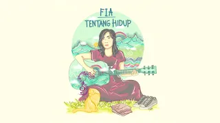 fia tentang hidup i official audio