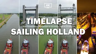 Travel from Rotterdam to Amsterdam in 10 minutes by boat a 4k timelapse