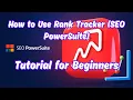 How to Use Rank Tracker SEO PowerSuite Tutorial for Beginners