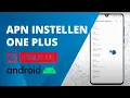 Download Lagu APN Instellen op OnePlus (Android)