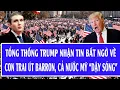 Lagu Trực tiếp quốc tế:Tổng thống Trump nhận tin bất ngờ về con trai út Barron,cả nước Mỹ “dậy sóng”