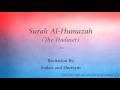 Download Lagu Surah Al Humazah The Traducer   104   Sudais and Shuraym   Quran Audio