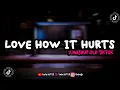 Download Lagu DJ LOVE HOW IT HURTS X MASHUP OLD TIKTOK