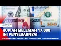 Rupiah Breaks Rp17 000 per US Dollar What s the Main Cause