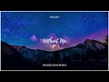 Halsey - Without Me (Woolichan Remix) | Original Mix | Free Download