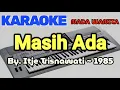 Download Lagu Masih Ada | Itje Trisnawati | Karaoke | Cover
