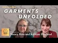 Garments Unfolded A Conversation with Nancy Ross and Kristine Haglund