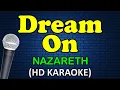 Download Lagu DREAM ON - Nazareth (HD Karaoke)