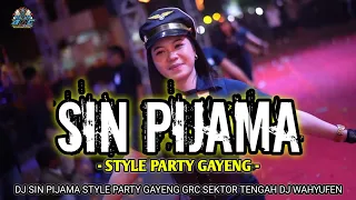 dj sin pijama style party gayeng grc sektor tengah dj wahyufen
